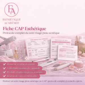 Fiche CAP Esthétique – Protocole complet du soin visage peau acnéique
